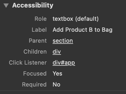 Safari Web Inspector accessibility panel showing: Role textbox (default), Label "Add Product B to Bag", Parent section, Children div, Click Listener div#app, Focused Yes, Required No.